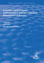 Routledge Revivals- Inclusion and Exclusion: Unemployment and Non-standard Employment in Europe