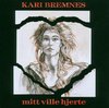 Kari Bremnes - Mitt Ville Hjerte (CD)