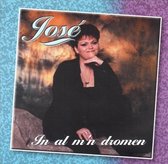 José - In al m'n Dromen (CD)