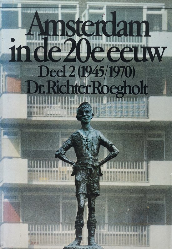 9789027471550 - 2 Amsterdam in de 20e eeuw