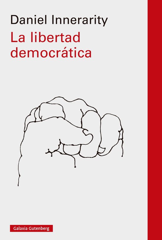 La libertad democrática (ebook), Daniel Innerarity | 9788419392817 ...