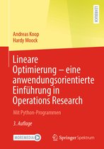 Lineare Optimierung – eine anwendungsorientierte Einführung in Operations Research
