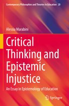 Contemporary Philosophies and Theories in Education- Critical Thinking and Epistemic Injustice