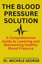 The Blood Pressure Solution