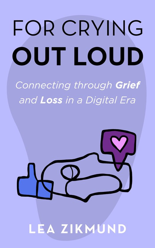 For Crying Out Loud (ebook), Lea Zikmund 9798885046923 Boeken bol