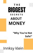 THE BIGGEST SECRET ABOUT MONEY
