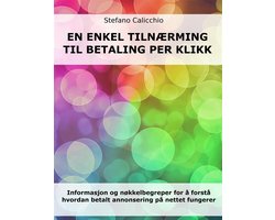 En enkel tilnærming til betaling per klikk