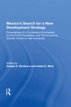 Mexico's Search For A New Development Strategy