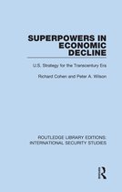 Routledge Library Editions: International Security Studies- Superpowers in Economic Decline