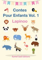 Contes pour Enfants 1 - Contes pour Enfants Vol. 1