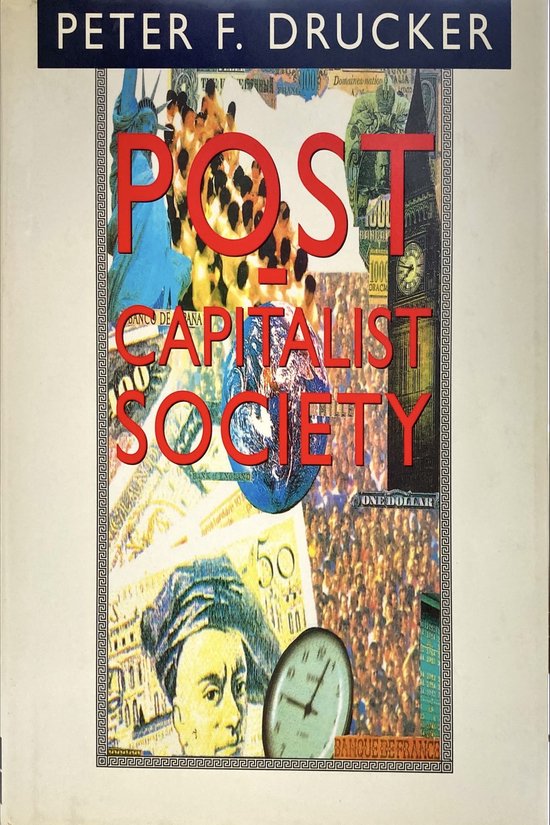 Post-Capitalist Society, Peter F. Drucker