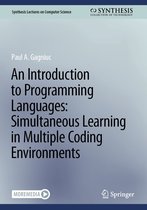 Synthesis Lectures on Computer Science - An Introduction to Programming Languages: Simultaneous Learning in Multiple Coding Environments
