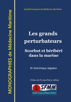 Monographies de médecine maritime 2 - Les grands perturbateurs
