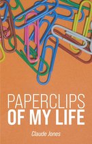 Paperclips of My Life