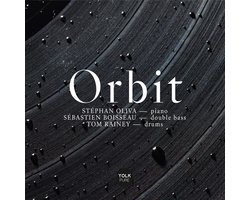 Stephan Oliva, Sébastien Boisseau, Tom Rainey - Orbit (LP)