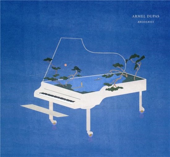 Armel Dupas - Broderies (CD)