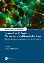 Emerging Materials and Technologies- Innovations in Green Nanoscience and Nanotechnology