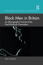 Routledge Advances in Ethnography- Black Men in Britain