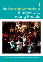 Routledge Companions-The Routledge Companion to Theatre and Young People