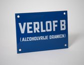 Emaille Wandbordje deurbordje Horeca Verlof B - 14 x 10 cm