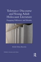 Children's Literature and Culture- Tolerance Discourse and Young Adult Holocaust Literature