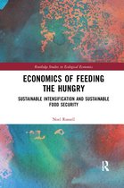 Routledge Studies in Ecological Economics- Economics of Feeding the Hungry