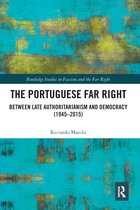 Routledge Studies in Fascism and the Far Right-The Portuguese Far Right