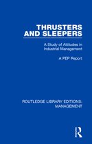 Routledge Library Editions: Management- Thrusters and Sleepers
