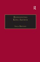 The Nineteenth Century Series- Reinventing King Arthur