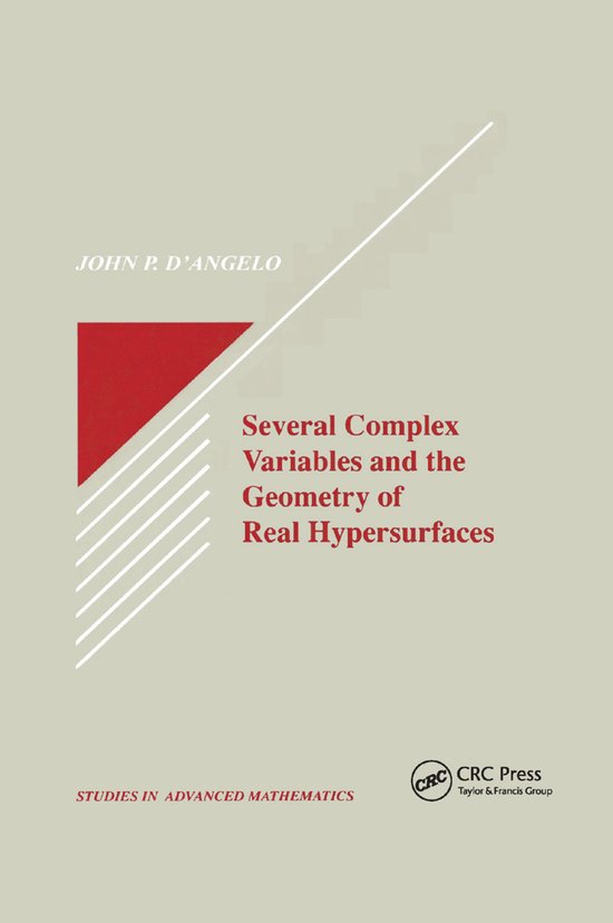 Studies in Advanced Mathematics- Several Complex Variables and the Geometry of Real Hypersurfaces