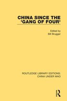 Routledge Library Editions: China Under Mao- China Since the 'Gang of Four'