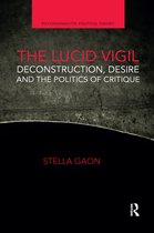 Psychoanalytic Political Theory-The Lucid Vigil