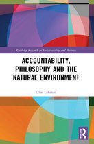 Routledge Research in Sustainability and Business- Accountability, Philosophy and the Natural Environment