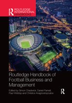 Routledge International Handbooks- Routledge Handbook of Football Business and Management