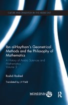 Culture and Civilization in the Middle East- Ibn al-Haytham's Geometrical Methods and the Philosophy of Mathematics