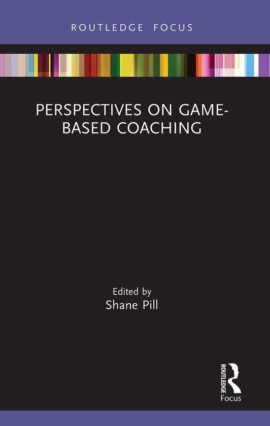 Routledge Focus on Sport Pedagogy- Perspectives on Game-Base ... - cover