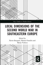 Mass Violence in Modern History- Local Dimensions of the Second World War in Southeastern Europe