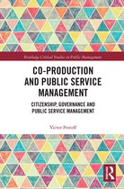 Routledge Critical Studies in Public Management- Co-Production and Public Service Management