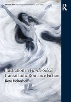 British Art: Histories and Interpretations since 1700- Illustration in Fin-de-Siècle Transatlantic Romance Fiction