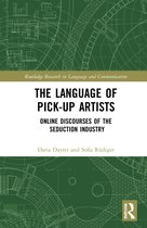 Routledge Research in Language and Communication-The Language of Pick-Up Artists