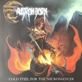 Cauldron Born - Cold steel for the necromancer