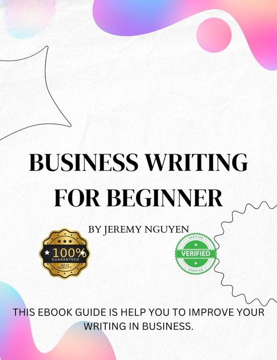Business Writing for Beginner (ebook), Jeremy Nguyen 9798215759332