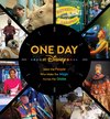 One Day at Disney Meet the People Who Make the Magic Across the Globe Disney Editions Deluxe