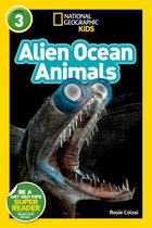 Readers- National Geographic Readers: Alien Ocean Animals (L3)
