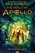 The Trials of Apollo The Burning Maze 3 Trials of Apollo, 3