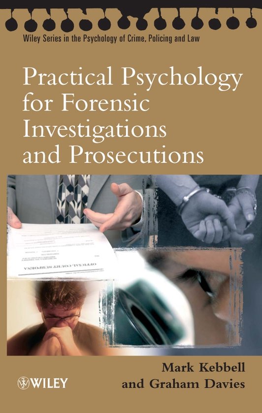 Practical Psychology For Forensic Investigations And Prosecu ... - cover