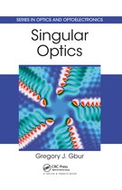 Series in Optics and Optoelectronics- Singular Optics