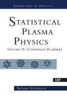 Frontiers in Physics- Statistical Plasma Physics, Volume II