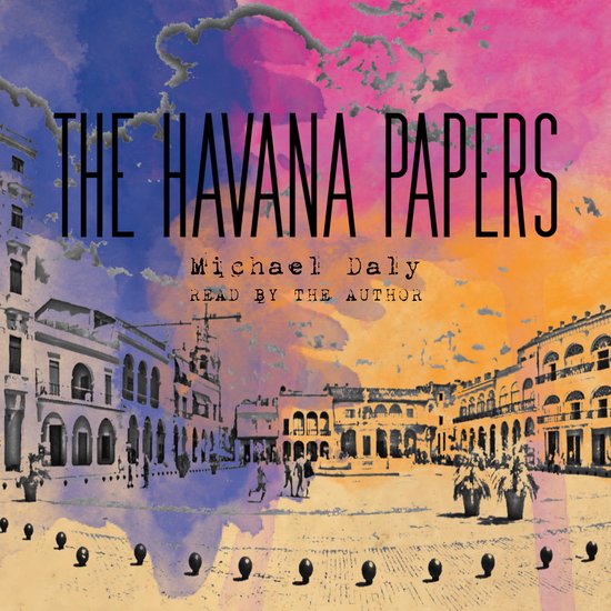 The Havana Papers - cover