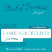 Language Builder German (Michel Thomas Method) - Full course